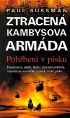 Ztracená Kambysova armáda: Pohřbeni v písku