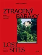 Ztracený baráky - krajina kladenského industriálu