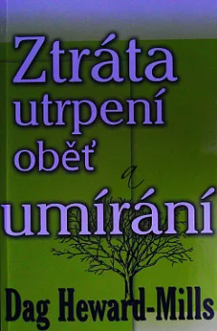 Ztráta, utrpení, oběť a umírání