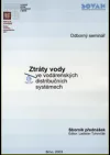 Ztráty vody ve vodárenských distribučních systémech