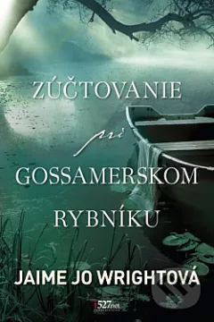 Zúčtovanie pri Gossamerskom rybníku