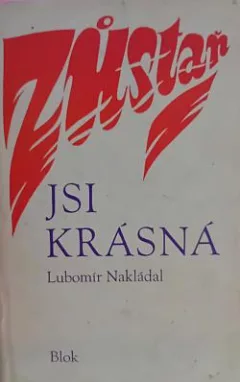 Zůstaň, jsi krásná