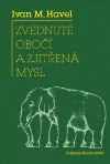Zvednuté obočí a zjitřená mysl