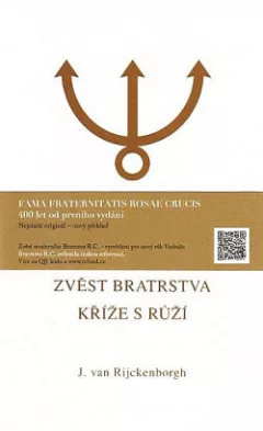 Zvěst Bratrstva Kříže s Růží