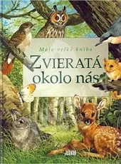 Zvieratá okolo nás