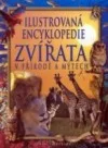 Zvířata v přírodě a mýtech : ilustrovaná encyklopedie