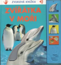 Zvířátka v moři (zvuková knížka)