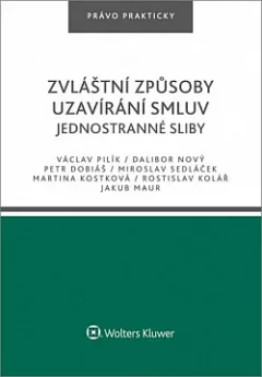 Zvláštní způsoby uzavírání smluv. Jednostranné sliby