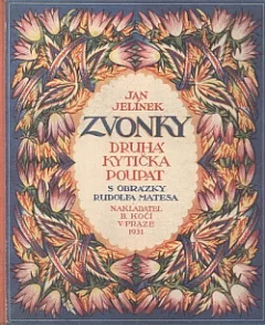 Zvonky: Druhá kytička poupat