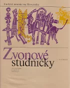 Zvonové studničky: Slovenské ľudové povesti