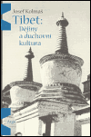Tibet: Dějiny a duchovní kultura