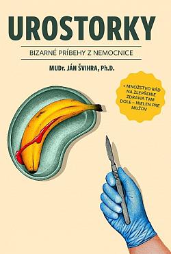 Urostorky: Bizarné príbehy z nemocnice