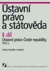 Ústavní právo a státověda II. díl: Ústavní právo České republiky část 2.