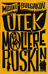 Útek, Molière, Puškin