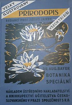 Velký ilustrovaný přírodopis všech tří říší  IV: Botanika speciální