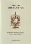 Veritas liberabit vos