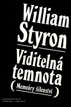 Viditelná temnota: Memoáry šílenství