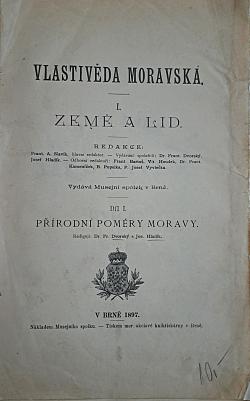 Vlastivěda moravská I. Země a lid Díl I. Přírodní poměry Moravy