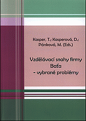 Vzdělávací snahy firmy Baťa - vybrané problémy