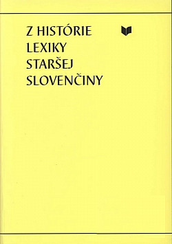 Z histórie lexiky staršej slovenčiny