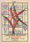 Z historie zeleniny a rozkošná bolest