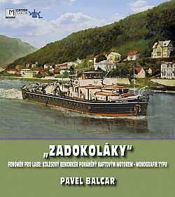„Zadokoláky“ – Fenomén pro Labe: kolesový remorkér poháněný naftovým motorem
