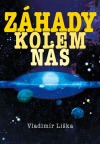 Záhady kolem nás