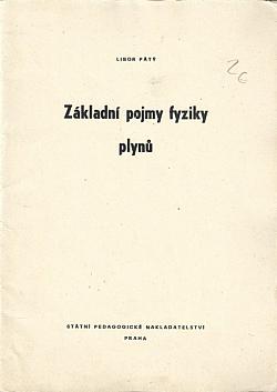 Základní pojmy fyziky plynů