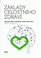 Základy celostního zdraví