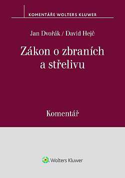 Zákon o zbraních a střelivu. Komentář