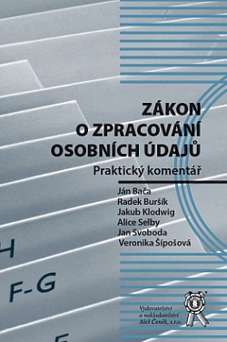 Zákon o zpracování osobních údajů: Praktický komentář