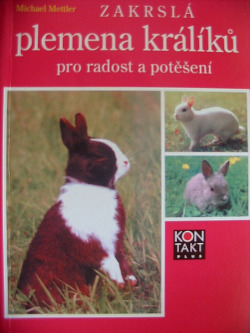 Zakrslá plemena králíků pro radost a potěšení