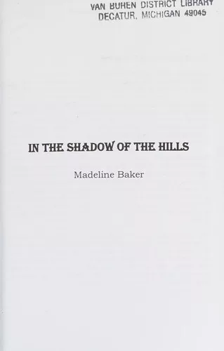 In the shadow of the hills