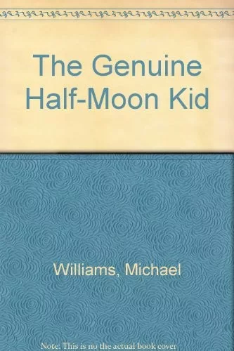 The genuine half-moon kid