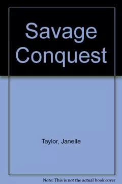 Savage conquest
