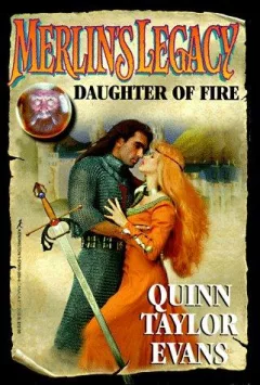 Merlin's Legacy #01: Daughter Of Fire