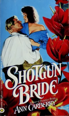 Shotgun Bride (Wildflower)